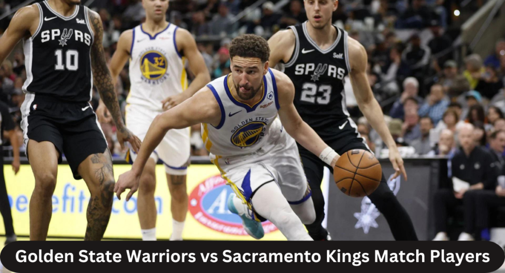 this image shown in Golden State Warriors vs Sacramento Kings Match Players