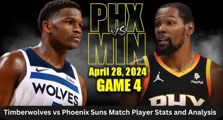 this image shown in Timberwolves vs Phoenix Suns Match Player Stats and Analysis (28 April 2024)