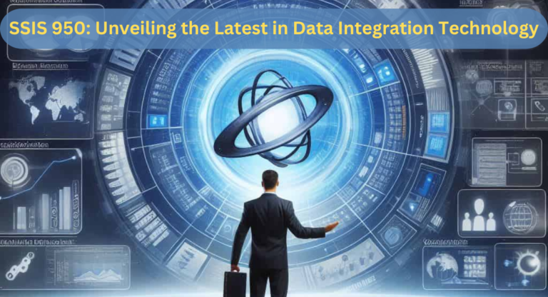 SSIS 950: Unveiling the Latest in Data Integration Technology